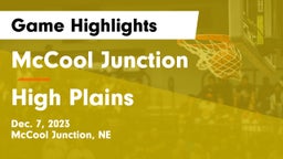McCool Junction  vs High Plains  Game Highlights - Dec. 7, 2023