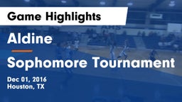Aldine  vs Sophomore Tournament Game Highlights - Dec 01, 2016