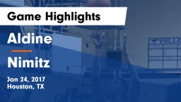 Aldine  vs Nimitz  Game Highlights - Jan 24, 2017