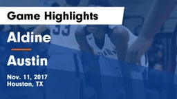 Aldine  vs Austin  Game Highlights - Nov. 11, 2017