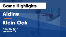 Aldine  vs Klein Oak  Game Highlights - Nov. 28, 2017