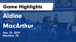 Aldine  vs MacArthur  Game Highlights - Jan. 22, 2019