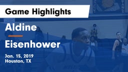 Aldine  vs Eisenhower  Game Highlights - Jan. 15, 2019