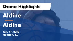 Aldine  vs Aldine  Game Highlights - Jan. 17, 2020