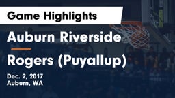 Auburn Riverside  vs Rogers  (Puyallup) Game Highlights - Dec. 2, 2017