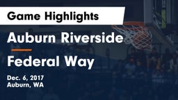 Auburn Riverside  vs Federal Way  Game Highlights - Dec. 6, 2017