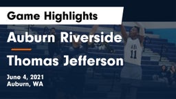 	Auburn Riverside  vs Thomas Jefferson  Game Highlights - June 4, 2021