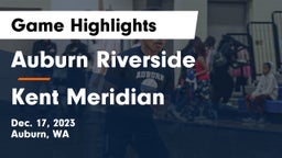 	Auburn Riverside  vs Kent Meridian Game Highlights - Dec. 17, 2023