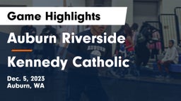 	Auburn Riverside  vs Kennedy Catholic  Game Highlights - Dec. 5, 2023