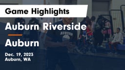 	Auburn Riverside  vs Auburn  Game Highlights - Dec. 19, 2023