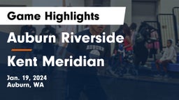 	Auburn Riverside  vs Kent Meridian  Game Highlights - Jan. 19, 2024