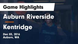 Auburn Riverside  vs Kentridge  Game Highlights - Dec 03, 2016