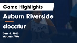 	Auburn Riverside  vs decatur  Game Highlights - Jan. 8, 2019