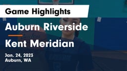 	Auburn Riverside  vs Kent Meridian Game Highlights - Jan. 24, 2023
