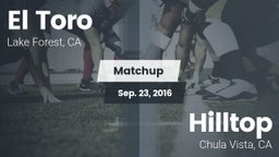 Matchup: El Toro  vs. Hilltop  2016