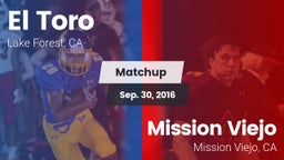 Matchup: El Toro  vs. Mission Viejo  2016