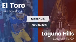 Matchup: El Toro  vs. Laguna Hills  2016