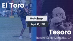 Matchup: El Toro  vs. Tesoro  2017