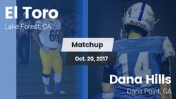 Matchup: El Toro  vs. Dana Hills  2017