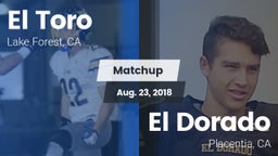 Matchup: El Toro  vs. El Dorado  2018