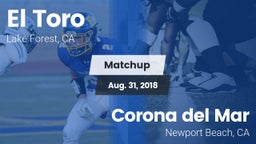 Matchup: El Toro  vs. Corona del Mar  2018
