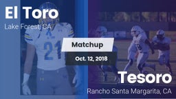 Matchup: El Toro  vs. Tesoro  2018