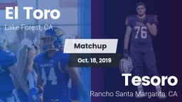 Matchup: El Toro  vs. Tesoro  2019