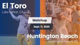Matchup: El Toro  vs. Huntington Beach  2020