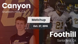 Matchup: Canyon  vs. Foothill  2016