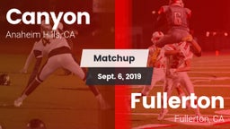 Matchup: Canyon  vs. Fullerton  2019