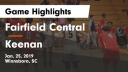 Fairfield Central  vs Keenan  Game Highlights - Jan. 25, 2019