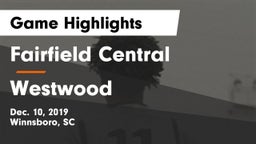 Fairfield Central  vs Westwood  Game Highlights - Dec. 10, 2019