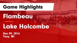 Flambeau  vs Lake Holcombe  Game Highlights - Dec 09, 2016