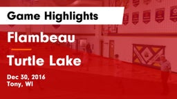 Flambeau  vs Turtle Lake Game Highlights - Dec 30, 2016