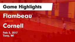 Flambeau  vs Cornell Game Highlights - Feb 3, 2017