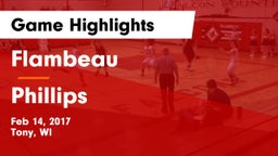 Flambeau  vs Phillips Game Highlights - Feb 14, 2017