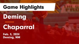 Deming  vs Chaparral  Game Highlights - Feb. 5, 2024