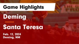 Deming  vs Santa Teresa  Game Highlights - Feb. 12, 2024