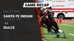 Recap: Santa Fe Indian  vs. Dulce  2016