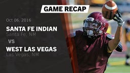 Recap: Santa Fe Indian  vs. West Las Vegas  2016