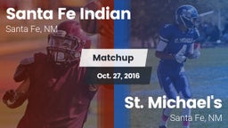 Matchup: Santa Fe Indian vs. St. Michael's  2016