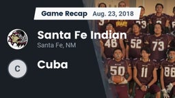 Recap: Santa Fe Indian  vs. Cuba 2018