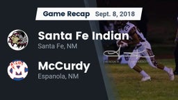 Recap: Santa Fe Indian  vs. McCurdy  2018