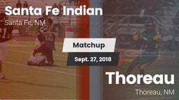 Matchup: Santa Fe Indian vs. Thoreau  2018