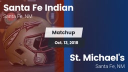 Matchup: Santa Fe Indian vs. St. Michael's  2018