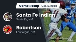 Recap: Santa Fe Indian  vs. Robertson  2018