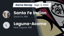 Recap: Santa Fe Indian  vs. Laguna-Acoma  2022