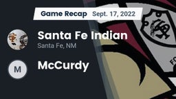 Recap: Santa Fe Indian  vs. McCurdy  2022