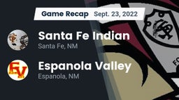 Recap: Santa Fe Indian  vs. Espanola Valley  2022