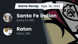 Recap: Santa Fe Indian  vs. Raton  2022